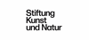 Stiftung Kunst und Natur gGmbH