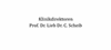 Klinikdirektoren Prof. Dr. Lieb Dr. C. Scheib